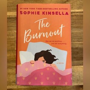 The Burnout – Sophie Kinsella – Hardcover Romcom